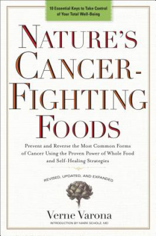 Carte Nature's Cancer-Fighting Foods Verne Varona