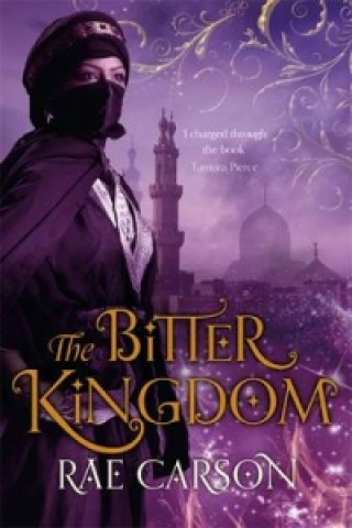 Kniha Bitter Kingdom Rae Carson