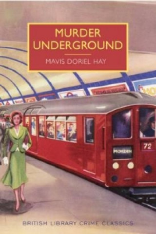 Kniha Murder Underground Mavis Doriel Hay