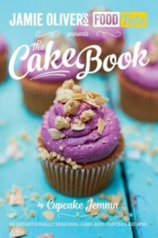 Kniha Jamie's Food Tube: The Cake Book tbc