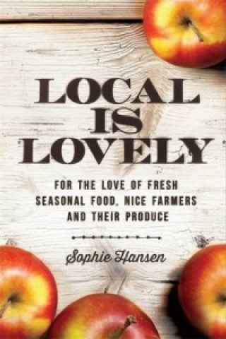 Livre Local is Lovely Sophie Hansen