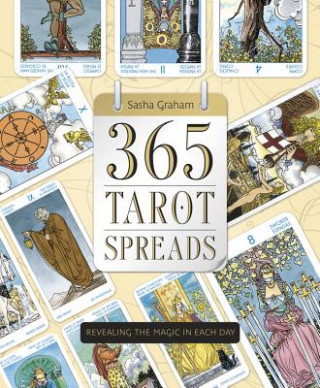 Kniha 365 Tarot Spreads Sasha Graham
