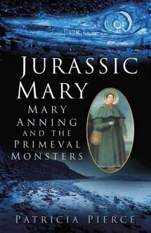 Kniha Jurassic Mary Patricia Pierce