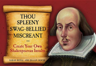 Carte Thou Spleeny Swag-Bellied Miscreant Sarah Royal