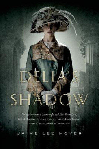 Kniha Delia's Shadow Jaime Lee Moyer