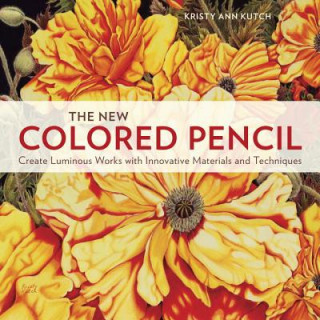 Könyv New Colored Pencil, The Kristy Ann Kutch