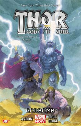 Kniha Thor: God Of Thunder Volume 2: Godbomb (marvel Now) Jason Aaron
