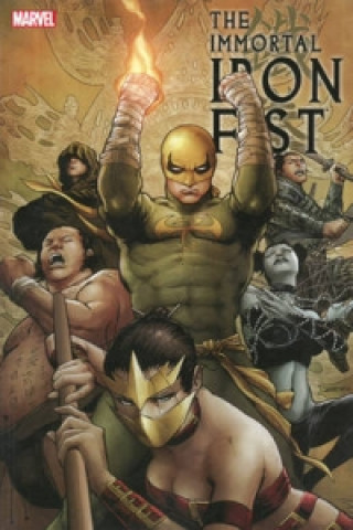 Book Immortal Iron Fist: The Complete Collection Volume 2 Duane Swierczynski