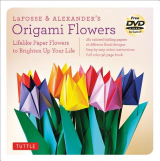 Kniha LaFosse & Alexander's Origami Flowers Kit Michael G LaFosse