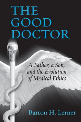 Livre Good Doctor Barron Lerner