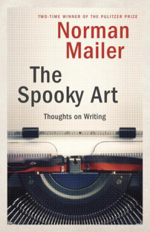 Kniha Spooky Art Norman Mailer