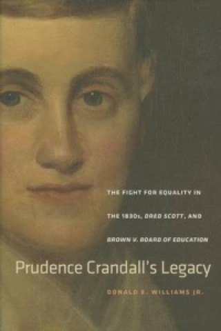 Buch Prudence Crandall's Legacy Donald E. Williams