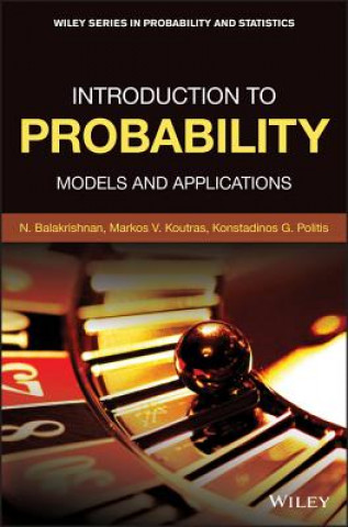 Könyv Introduction to Probability - Models and Applications N. Balakrishnan