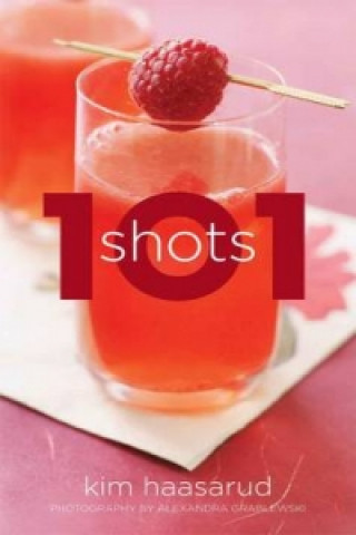 Buch 101 Shots Kim Haasarud