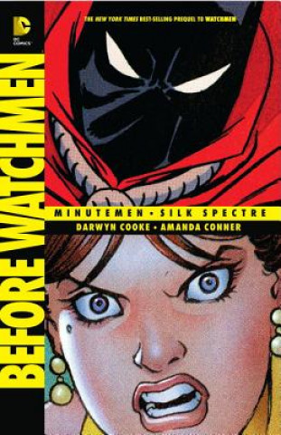 Книга Before Watchmen:  Minutemen/Silk Spectre Darwyn Cooke