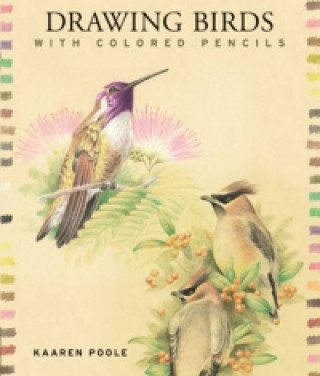 Carte Drawing Birds with Colored Pencils Kaaren Poole
