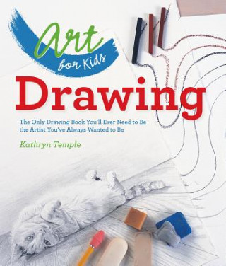 Książka Art for Kids: Drawing Kathryn Temple