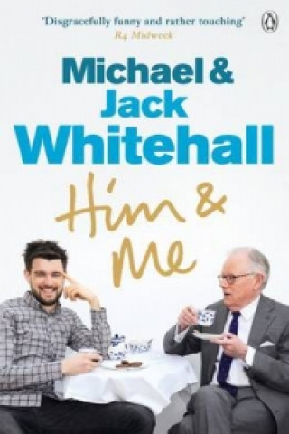 Книга Him & Me Jack Michael Whitehall Whitehall