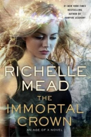 Kniha Immortal Crown Richelle Mead