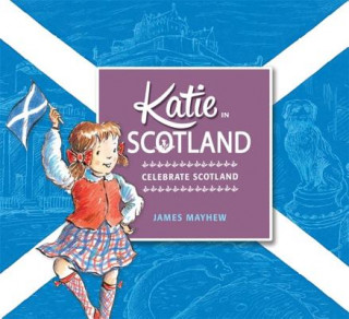 Książka Katie in Scotland James Mayhew