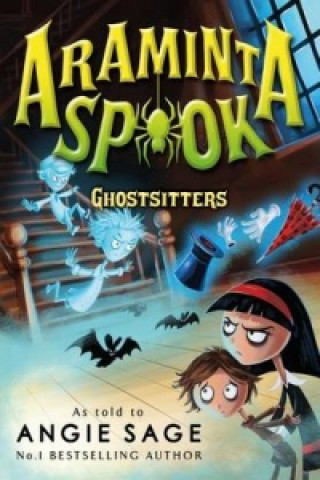 Книга Araminta Spook: Ghostsitters Angie Sage