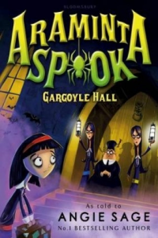 Libro Araminta Spook: Gargoyle Hall Angie Sage