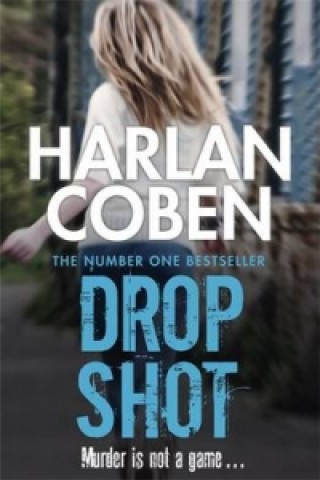 Książka Drop Shot Harlan Coben