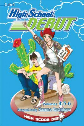 Könyv High School Debut (3-in-1 Edition), Vol. 2 Kazune Kawahara