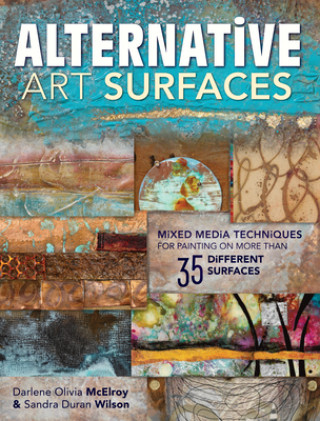 Kniha Alternative Art Surfaces Sandra Duran Wilson