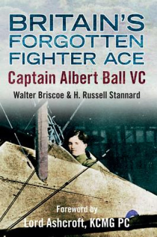Carte Britain's Forgotten Fighter Ace Captain Ball VC Walter Briscoe
