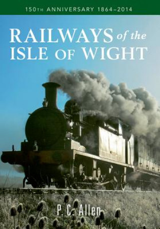 Książka Railways of the Isle of Wight P.C. Allen