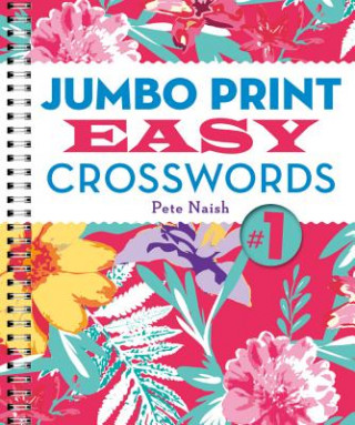 Könyv Jumbo Print Easy Crosswords No. 1 Pete Naish
