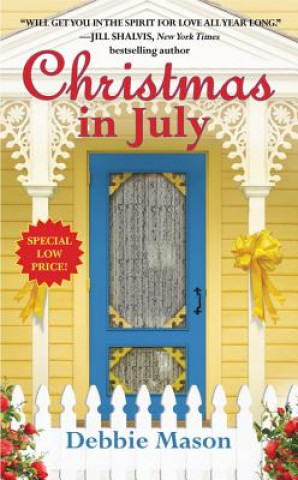 Kniha Christmas in July Debbie Mason