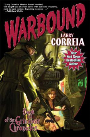 Kniha Warbound Larry Correia