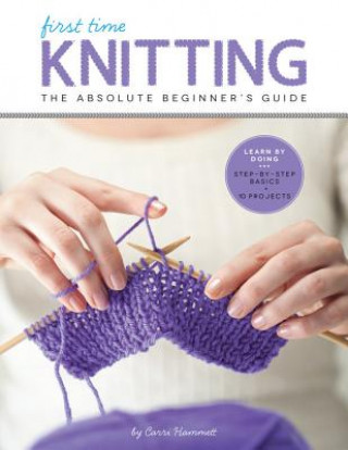 Kniha Knitting (First Time) Carri Hammett