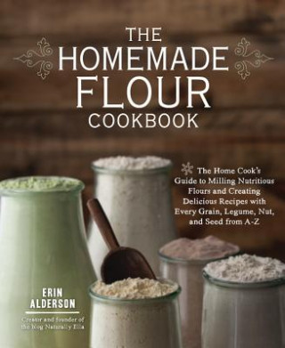 Carte Homemade Flour Cookbook Erin Alderson