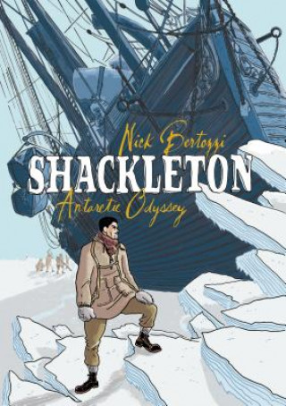 Könyv Shackleton Nick Bertozzi