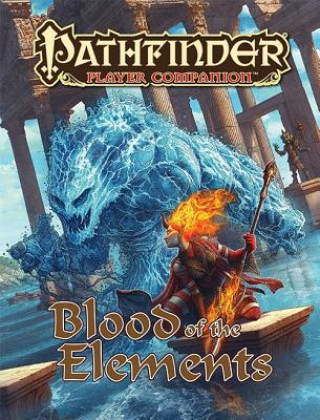 Kniha Pathfinder Player Companion: Blood of the Elements Paizo Staff