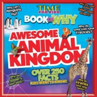 Kniha Book of Why: Awesome Animal Kingdom Time For Kids Magazine