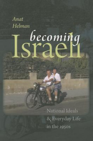 Libro Becoming Israeli Anat Helman