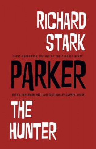 Книга Richard Stark's Parker The Hunter Richard Stark & Darwyn Cooke