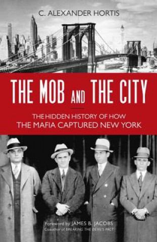Kniha Mob and the City C Alexander Hortis