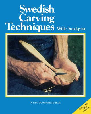 Книга Swedish Carving Techniques Wille Sundqvist