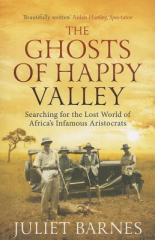 Carte Ghosts of Happy Valley Juliet Barnes