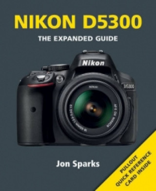 Könyv Nikon D5300 Jon Sparks