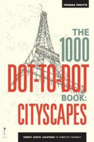 Книга The 1000 Dot-to-Dot Book: Cityscapes Thomas Pavitte