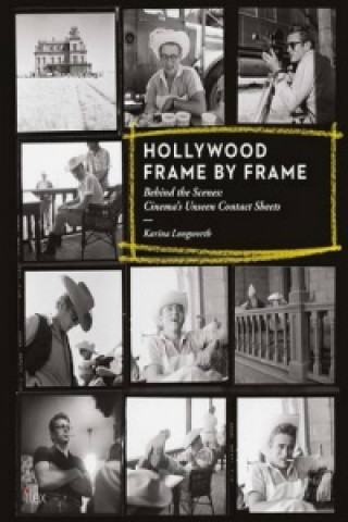 Carte Hollywood Frame by Frame Karina Longworth