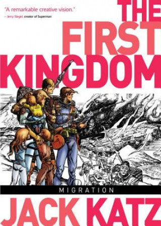 Книга First Kingdom Vol. 4: Migration Jack Katz