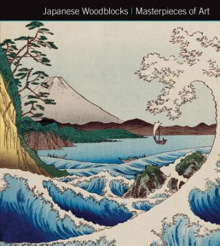 Könyv Japanese Woodblocks Masterpieces of Art Michael Robinson