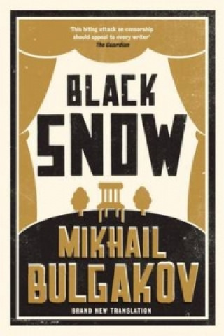 Könyv Black Snow Mikhail Bulgakov
